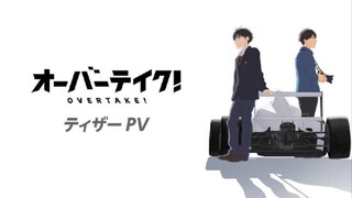 Overtake! Episode 01 Sub Indonesia