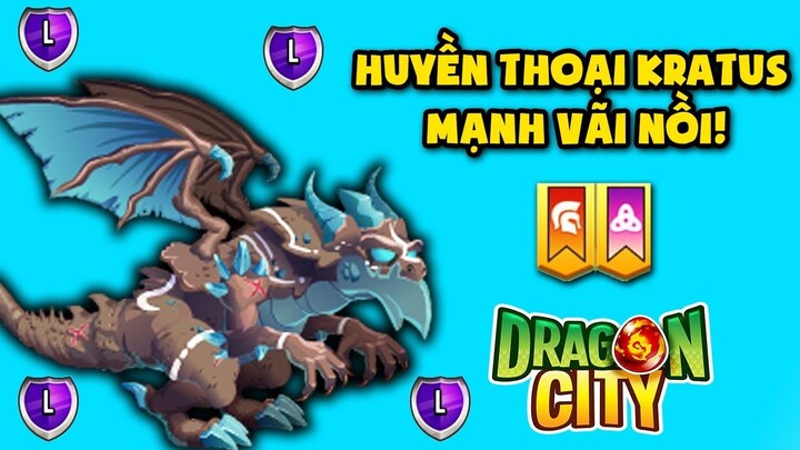 LAI THÀNH CÔNG KRATUS RỒNG HUYỀN THOẠI VIP NHẤT DRAGON CITY !!!