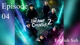The Uncanny Counter Season 2- Counter Punch EP 04 (English Sub)