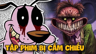 Những Tập Phim Bị Cấm Chiếu Của Courage The Cowardly Dog