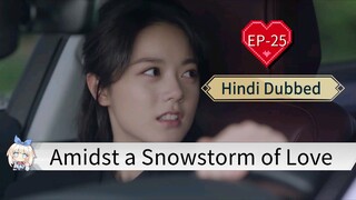 Amidst a Snowstorm of Love EP-25 Hindi Dubbed