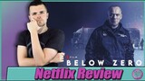Below Zero Netflix Movie Review (Bajocero Review)