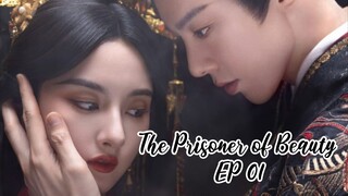 THE PRISONER OF BEAUTY EP01_ZHE YAO❣️