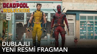 Deadpool ve Wolverine | Yeni Dublajlı Resmi Fragman | 26 Temmuz'da Sinemalarda!