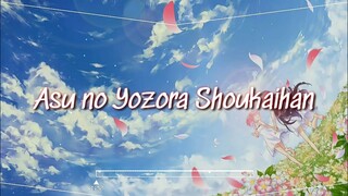 『Asu no Yozora Shoukaihan』- Yuaru Video Lyrics (Kanji/Romaji/Indonesia/English)