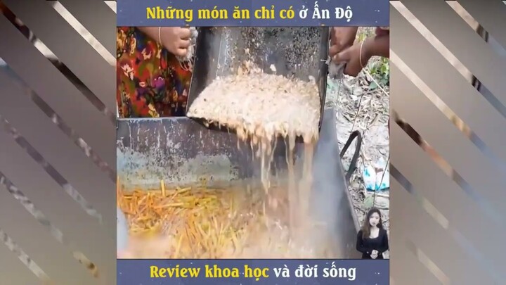 Review NHỮNG MÓN ĂN CHỈ CÓ Ở ẤN ĐỘ