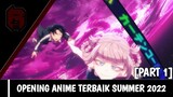 5 Lagu Opening Anime Terbaik Summer 2022 [Part 1] | Rekomendasi Lagu Anime
