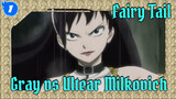 Fairy Tail|Gray vs Ultear Milkovich(Ⅰ)_M1