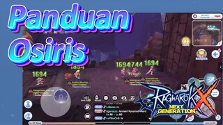 [Ragnarok X: Next Generation] Panduan Osiris