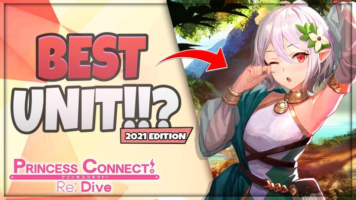 WHOS THE BEST UNIT IN THE GAME?? GLOBAL EDITION! [July 2021] (Princess Connect! Re:Dive)