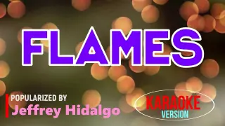 Flames - Jeffrey Hidalgo | Karaoke Version |🎼📀▶️