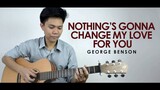 "Nothing's Gonna Change My Love For You" by George Benson Fingerstyle Cover by Mark Sagum| Free Tabs