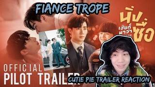 Cutie Pie The Series Pilot Trailer Reaction | นิ่งเฮียก็หาว่าซื่อ