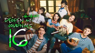 EP16 Reopen My Journals (2025)