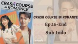 Crash Course in Romance Ep.16-End Sub Indo