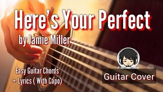 Here's Your Perfect - Jamie Miller Guitar Chords (Easy Guitar Chords + Lyrics )