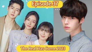 🇰🇷 The Real Has Come 2023 Episode 37| English SUB (High-quality)