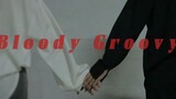 【ChroNoiR】ブラッディ・グルービー|Bloody Groovy (blanche.ver)【คำอธิษฐานดั้งเดิม x ชิงหยู】