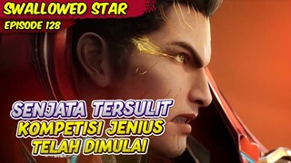 DIMULAINYA KOMPETISI BESAR ALAM SEMESTA | SWALLOWED STAR | EPS 128