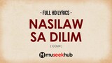 COLN - Nasilaw Sa Dilim [ FULL HD ] Lyrics 🎵