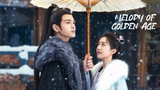 🇨🇳EP 31 | Melody of Golden Age (2024)[EngSub]