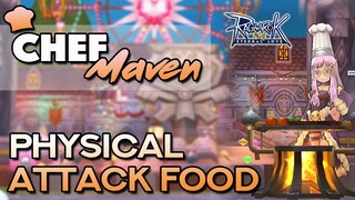 CHEF MAVEN'S BEST PHYSICAL ATK FOOD | Ragnarok Mobile Eternal Love