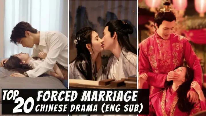 [Top 20] Forced Marriage Chinese Drama with Eng Subs on YouTube |  CDrama