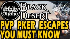 ✔️Black Desert BEST PVP ESCAPE METHOD 3 WAYS for beginners and new players TRINITY ONLINE BDO GUIDES