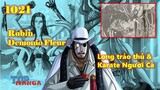 [One Piece 1021]. Long trảo thủ & Karate Người Cá của Robin, Black Maria bại trận!