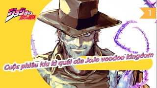 Cuộc phiêu lưu kì quái của JoJo |Thứ 3(1993)|MAD -voodoo kingdom_1