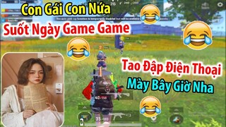 Cô Gái Vừa Xinh Vừa Lầy Lội : Chơi Game Bị Mẹ Chửi Nhưng Vẫn Chơi | PUBG Mobile