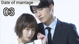 Date of marriage Episode 3
