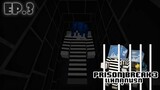 Prison Break 3 เเหกคุกนรก EP.3 ห้องขังมืด !!