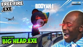 FREE FIRE.EXE - BIG HEAD.EXE (ff exe)