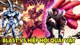 Tại Sao Blast Không Tham Chiến Với Hiệp Hội Quái Vật | Phân Tích One Punch Man