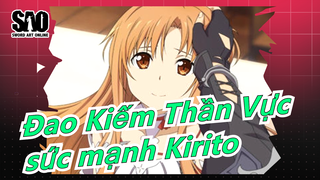 [Đao Kiếm Thần Vực] Đây chính là sức mạnh thực thụ của Kirito!