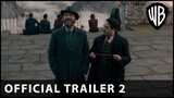 Fantastic Beasts: The Secrets of Dumbledore – Official Trailer 2 – Warner Bros. UK & Ireland
