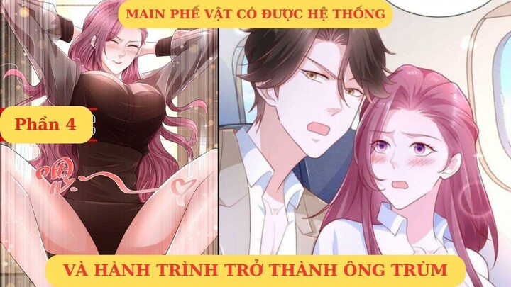 Main phế vật có hệ thống và hành trình trở thành ông trùm phần 4 || Kucoi review