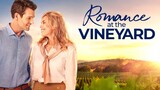 Romance at the Vineyard (2023) | Romance | Western Movie