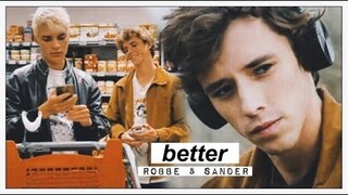 robbe ✘ sander ► better [+3x03]