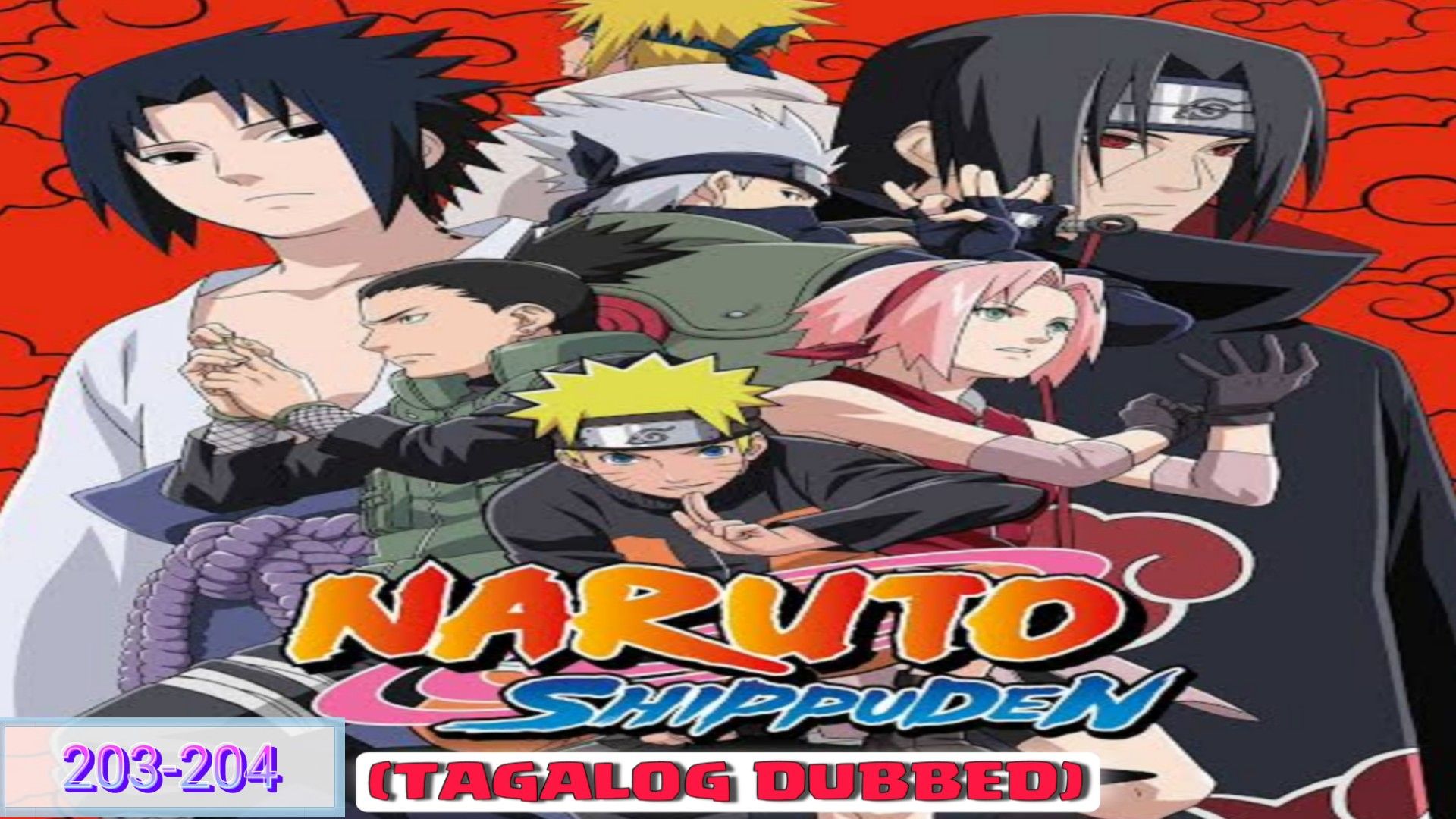 NARUTO SHIPPUDEN EP 203 204 Tagalog Dubbed BiliBili