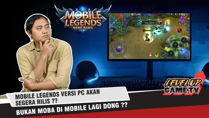 Moonton Akan Keluarkan Mobile Legends Versi PC