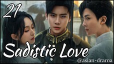 Sadistic Love (2025) – Eps. 21 [Sub Indo]