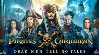 WATCH MOVIE: pirates of the Caribbean: Dead: Dead Men tell no tals 2017  link in  description