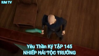 Yêu Thần Ký TẬP 145-NHIẾP HẢI TỘC TRƯỞNG