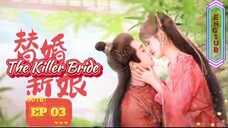 🇨🇳 The Killer Bride [EP03]