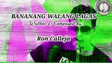 Bananang Walang Lagas (Official Lyric Video) - Ron Calleja
