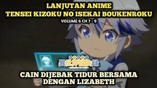 CAIN DIJEBAK OLEH LIZABETH, DAN KEMUNCULAN LOGSIA | Tensei Kizoku No Isekai Boukenroku - Novel