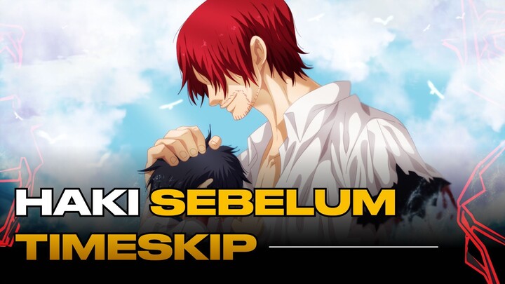 Momen Haki Terbaik Sebelum Time Skip! Mana yang Kalian Baru Tahu?
