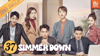 Simmer Down | EP37 | Zhiheng dan istrinya membawa pulang Anan | MangoTV Indonesia